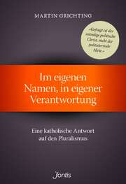 Martin Grichting - Im eigenen Namen, in eigener Verantwortung Im eigenen Namen, in eigener Verantwortung