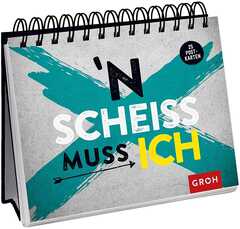'N Scheiss muss ich - Aufstellbuch 'N Scheiss muss ich - Aufstellbuch