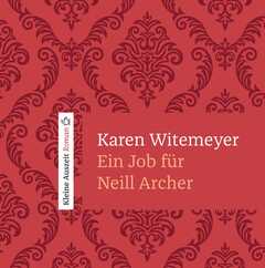 Karen Witemeyer - Ein Job für Neill Archer - Hörbuch MP3 Ein Job für Neill Archer - Hörbuch MP3
