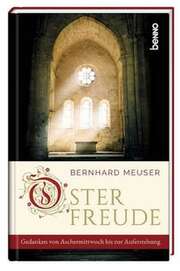 Bernhard Meuser - Osterfreude Osterfreude