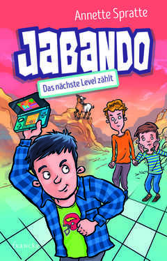 Annette Spratte - Jabando - Das nächste Level zählt (3) Jabando - Das nächste Level zählt (3)