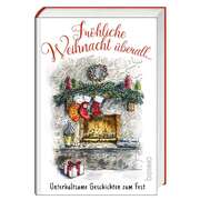 Fröhliche Weihnacht überall ... Fröhliche Weihnacht überall ...
