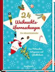 Laura Lamping - 24 Weihnachtsüberraschungen 24 Weihnachtsüberraschungen