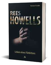 Norman P. Grubb - Rees Howells Rees Howells
