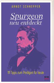 Spurgeon neu entdeckt Spurgeon neu entdeckt