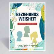 Nancy Wolgemuth DeMoss - Beziehungsweisheit Beziehungsweisheit