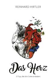 Reinhard Hirtler - Das Herz Das Herz
