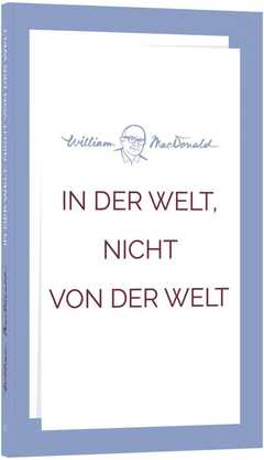 In der Welt, nicht von der Welt
