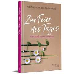 Martin Buchholz - Timo Böcking - Zur Feier des Tages Zur Feier des Tages