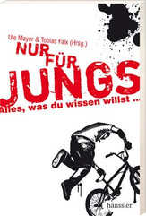 Tobias Faix - Ute Mayer - Nur für Jungs Nur für Jungs