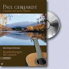 CD + Gitarrenbuch: Paul Gerhardt - Choräle auf sechs Saiten