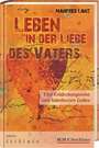 Leben in der Liebe des Vaters Leben in der Liebe des Vaters