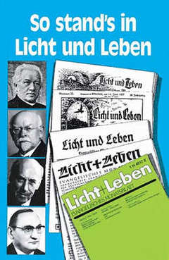 So stand's in "Licht und Leben"