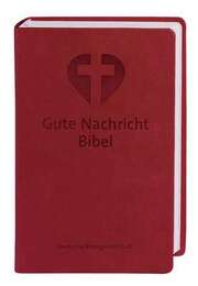Gute Nachricht Bibel - Indisch-Rot Gute Nachricht Bibel - Indisch-Rot