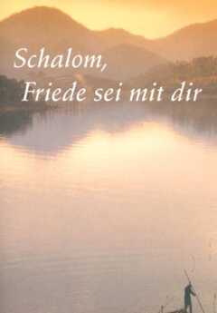 Siegfried Fietz - Rainer Haak - Shalom, Friede sei mit dir - Faltkarte mit CD Shalom, Friede sei mit dir - Faltkarte mit CD