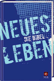 Neues Leben. Die Bibel. Taschenausgabe, Blockschrift Neues Leben. Die Bibel. Taschenausgabe, Blockschrift