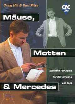 Mäuse, Motten und Mercedes