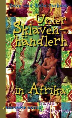 Unter Sklavenhändlern in Afrika