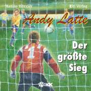 Andy Latte - Der größte Sieg