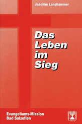 Joachim Langhammer - Das Leben im Sieg Das Leben im Sieg