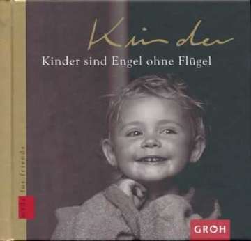 Marla Lennard - Kinder sind Engel ohne Flügel Kinder sind Engel ohne Flügel