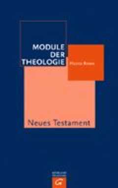 Module der Theologie - Neues Testament