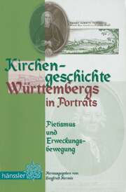 Kirchengeschichte Württembergs in Porträts