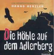 Hanno Herzler - Die Höhle auf dem Adlerberg Die Höhle auf dem Adlerberg
