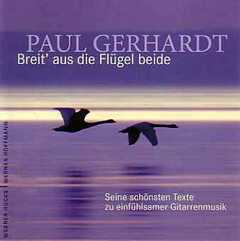 CD: Paul Gerhardt - Breit' aus die Flügel beide