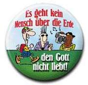 Ansteckbutton "Es geht kein Mensch über die Erde" Ansteckbutton "Es geht kein Mensch über die Erde"