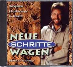 Werner Arthur Hoffmann - CD: Neue Schritte wagen CD: Neue Schritte wagen