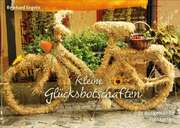 Reinhard Engeln - Kleine Glücksbotschaften - Postkartenbuch Kleine Glücksbotschaften - Postkartenbuch