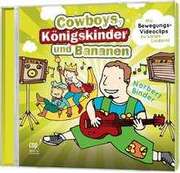 CD: Cowboys, Königskinder & Bananen