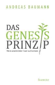 Andreas Baumann - Das Genesis Prinzip Das Genesis Prinzip
