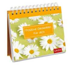 Positive Gedanken für dich - Aufstellbuch Positive Gedanken für dich - Aufstellbuch