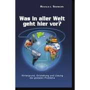 Renald E. Showers - Was in aller Welt geht hier vor? Was in aller Welt geht hier vor?