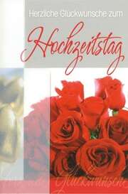 Grußkarte - Herzlichen Glückwunsch zum Hochzeitstag Grußkarte - Herzlichen Glückwunsch zum Hochzeitstag