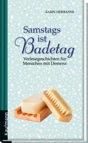 Karin Hermanns - Samstags ist Badetag Samstags ist Badetag