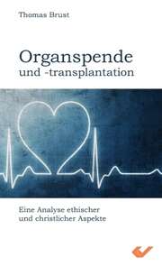 Organspende und -transplantation