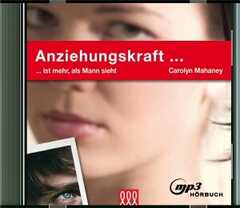 Carolyn Mahaney - Anziehungskraft... - Hörbuch MP3 Anziehungskraft... - Hörbuch MP3