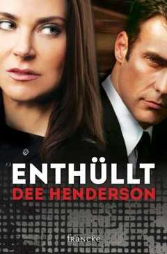 Dee Henderson - Dorothee Dziewas - Enthüllt Enthüllt