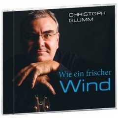 Hans-Werner Scharnowski - Christoph Glumm - Wie ein frischer Wind Wie ein frischer Wind