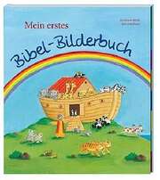 Reinhard Abeln - Astrid Krömer - Mein erstes Bibel-Bilderbuch Mein erstes Bibel-Bilderbuch