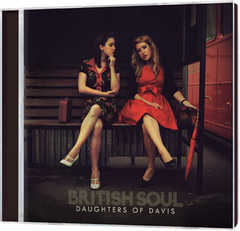 Daughters of Davis - CD: British Soul CD: British Soul