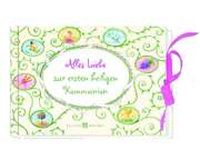 Alles Liebe zur ersten heiligen Kommunion Alles Liebe zur ersten heiligen Kommunion