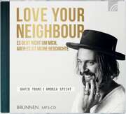 Andi Weiss - Andrea Specht - David Togni - Love Your Neighbour - Hörbuch MP3 Love Your Neighbour - Hörbuch MP3